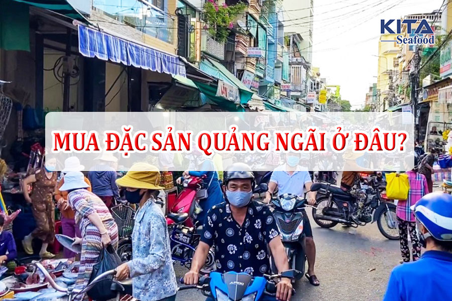 mua đặc sản quảng ngãi ở đâu