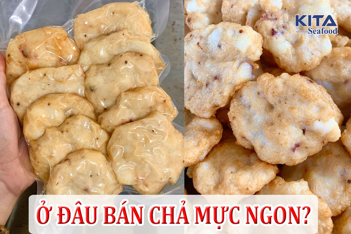 ở đâu bán chả mực ngon