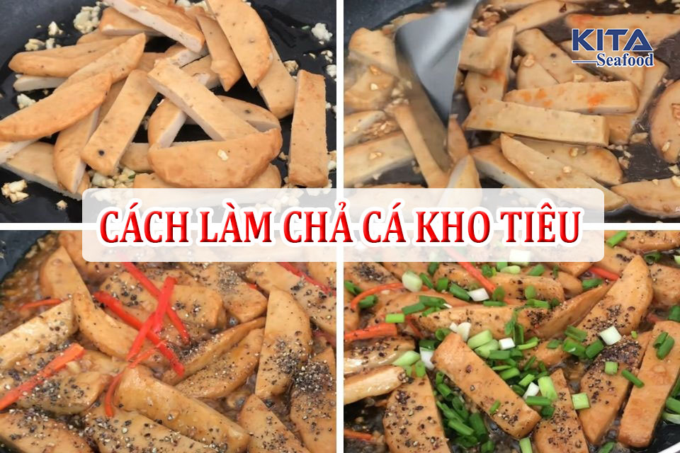 CÁCH LÀM CHẢ CÁ KHO TIÊU