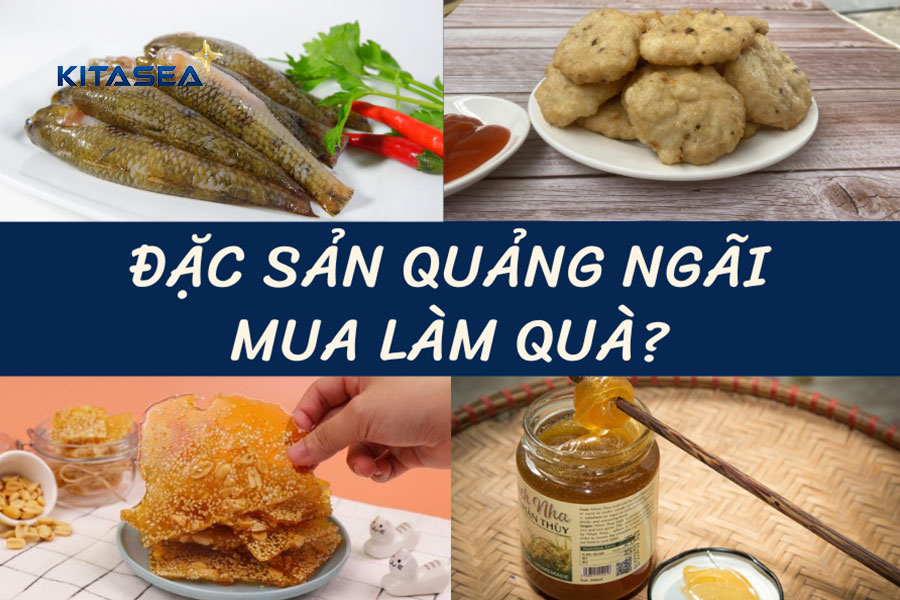 MÁCH NƯỚC BẠN NHỮNG MÓN ĐẶC SẢN QUẢNG NGÃI MUA VỀ LÀM QUÀ