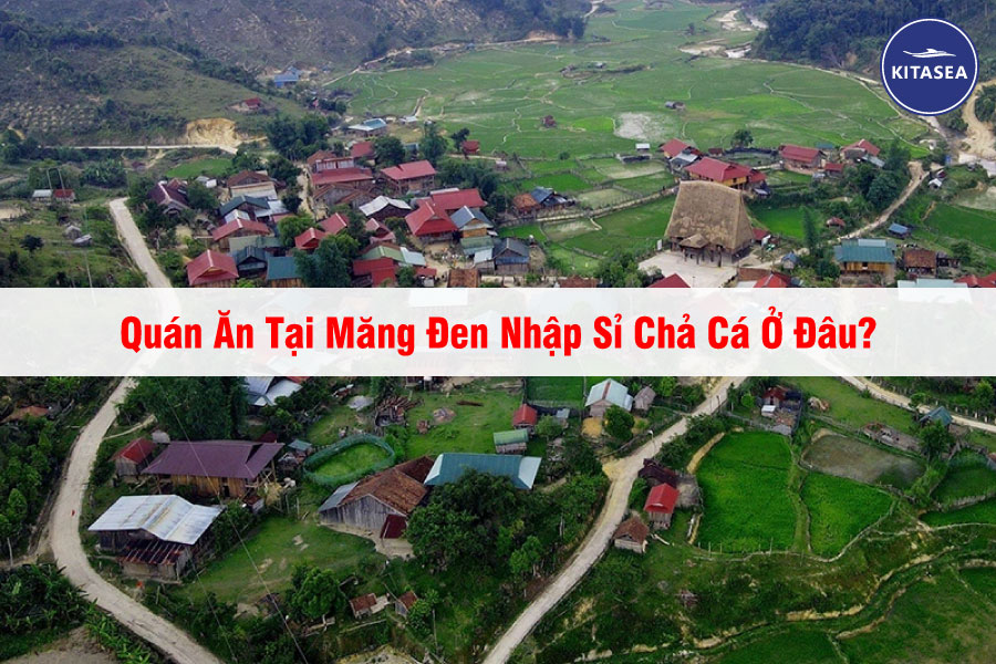 Quán Ăn Tại Măng Đen Nhập Sỉ Chả Cá Ở Đâu?