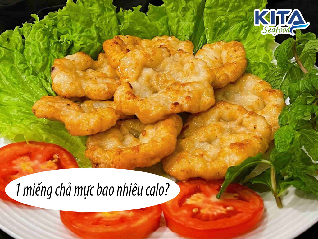 1 MIẾNG CHẢ MỰC BAO NHIÊU CALO?